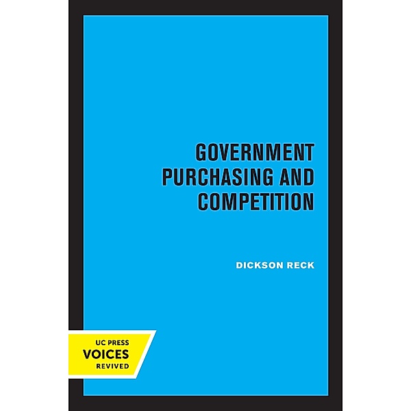 Government Purchasing and Competition, Dickson Reck