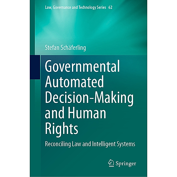 Governmental Automated Decision-Making and Human Rights, Stefan Schäferling