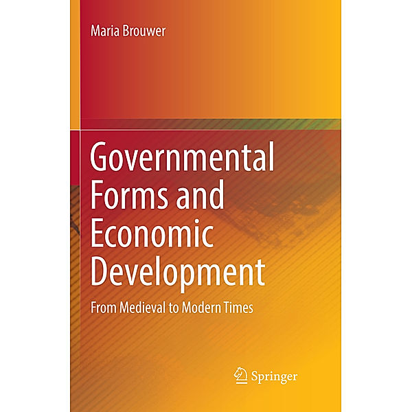 Governmental Forms and Economic Development, Maria Brouwer