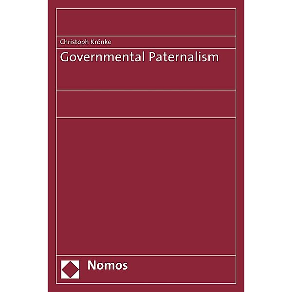 Governmental Paternalism, Christoph Krönke