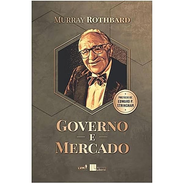 Governo e mercado, Murray N. Rothbard
