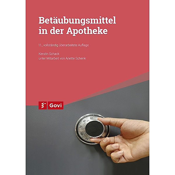 Govi / Betäubungsmittel in der Apotheke, Kerstin Schack