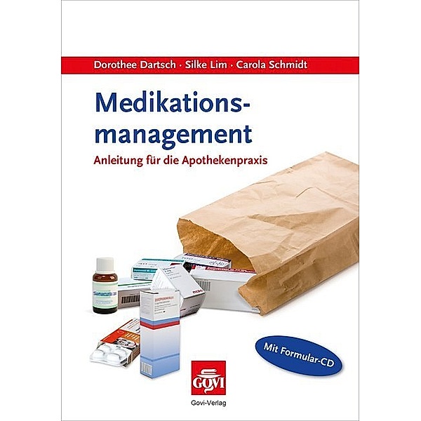 Govi / Medikationsmanagement, m. 1 CD-ROM, Dorothee Dartsch, Silke Lim, Carola Schmidt