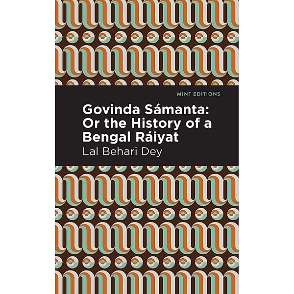 Govinda Sámanta / Mint Editions (Voices From API), Lal Behari Dey