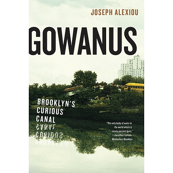 Gowanus, Joseph Alexiou