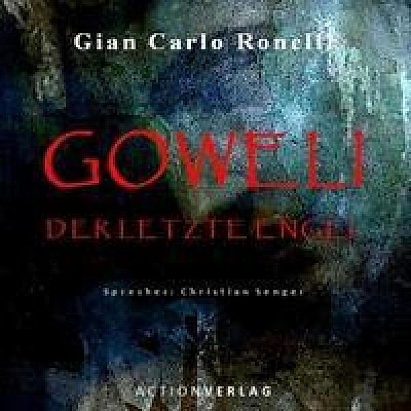 Goweli 1 - Der letzte Engel, Gian Carlo Roncelli