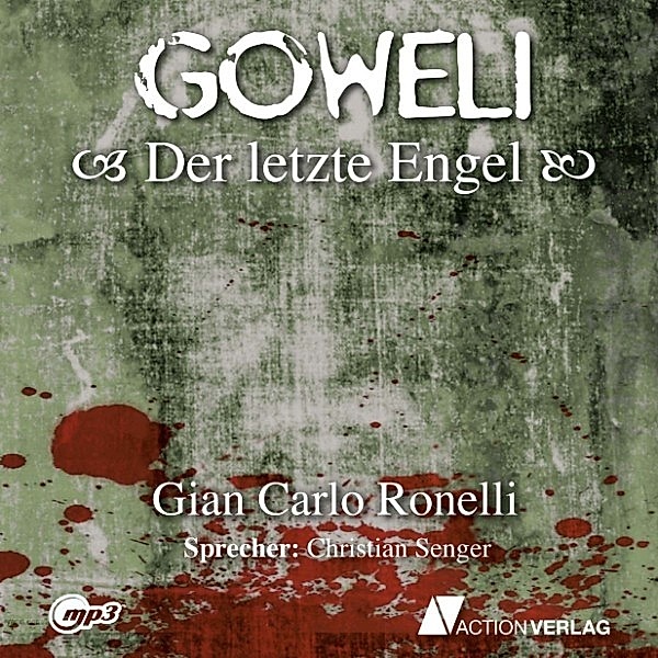 Goweli - 1 - Der letzte Engel, GianCarlo Ronelli