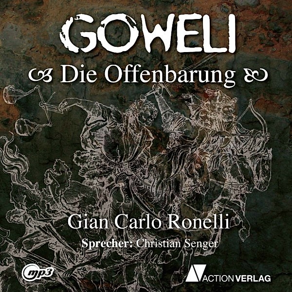 Goweli - 3 - Die Offenbarung, GianCarlo Ronelli