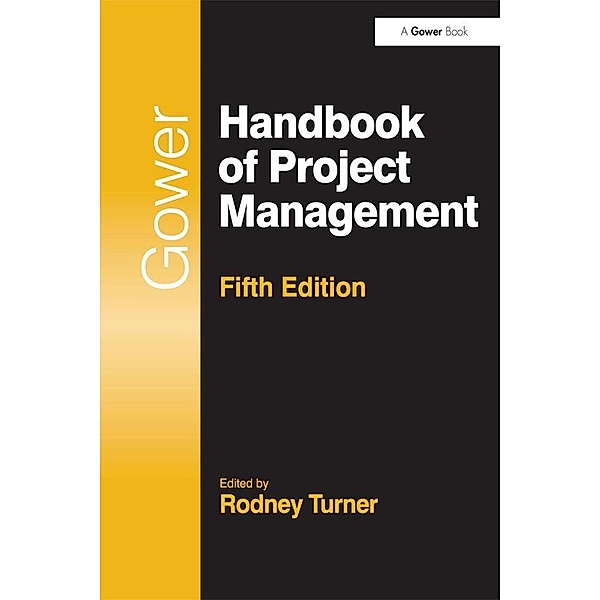 Gower Handbook of Project Management, Rodney Turner