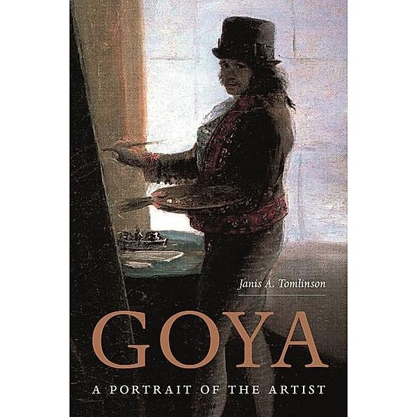 Goya: A Portrait of the Artist, JANIS TOMLINSON