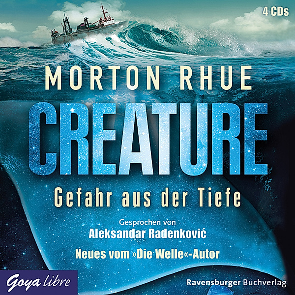 Goya libre - Creature,4 Audio-CDs, Morton Rhue