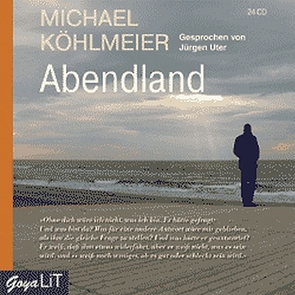 GoyaLiT - Abendland,24 Audio-CDs, Michael Köhlmeier