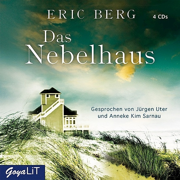 GoyaLiT - Das Nebelhaus,4 Audio-CDs, Eric Berg