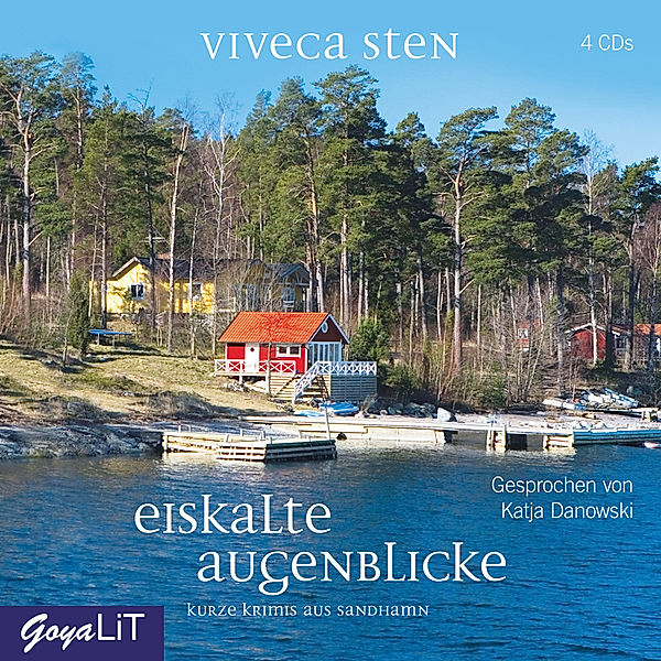 GoyaLiT - Eiskalte Augenblicke,4 Audio-CD, Viveca Sten