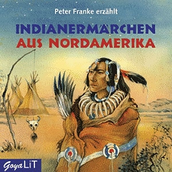 GoyaLiT - Indianermärchen aus Nordamerika,1 Audio-CD, Various
