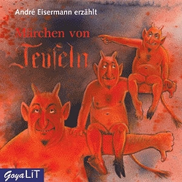 GoyaLiT - Märchen von Teufeln,Audio-CD, Various