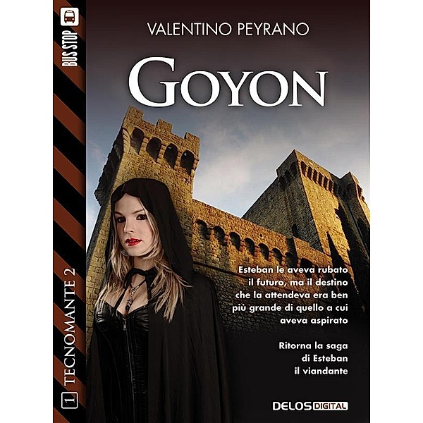 Goyon / Tecnomante 2, Valentino Peyrano