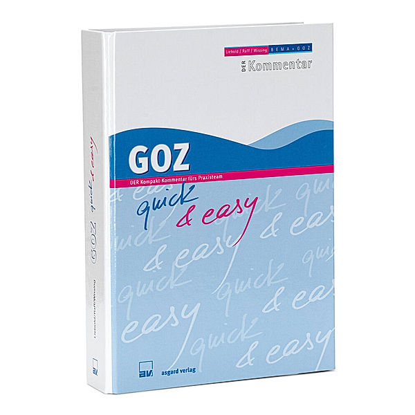 GOZ quick & easy, Horst Raff, Karl-Heinz Wissig, Peter Wissing