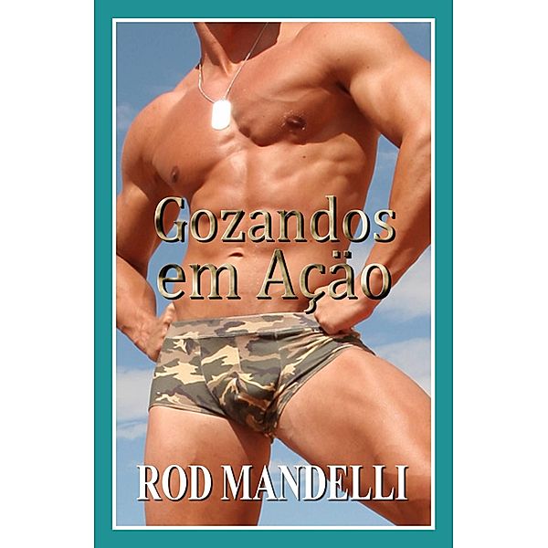 Gozandos em Ação, Rod Mandelli