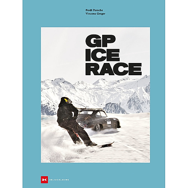 GP Ice Race, Ferdinand Porsche, Vinzenz Greger
