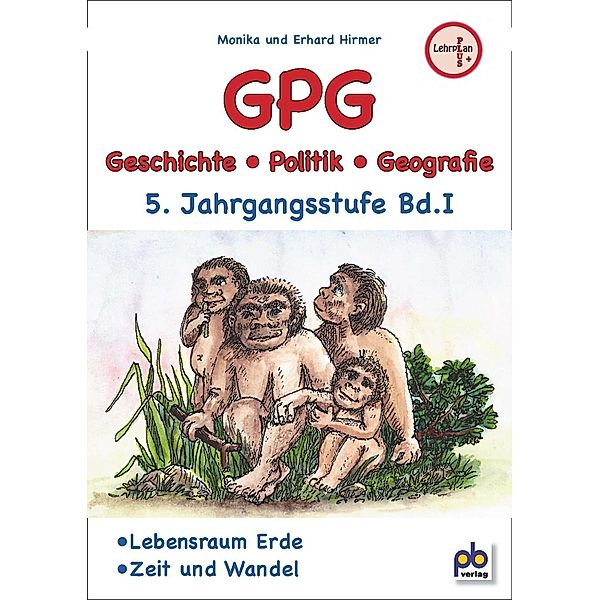 GPG (Geschichte/Politik/Geografie), 5. Jahrgangsstufe, Monika Hirmer, Erhard Hirmer