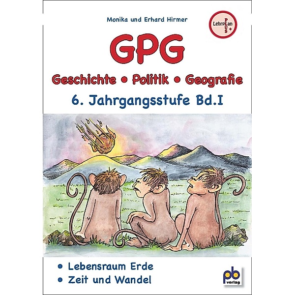 GPG (Geschichte/Politik/Geografie), 6. Jahrgangsstufe, Monika Hirmer, Erhard Hirmer
