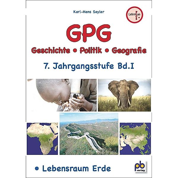 GPG (Geschichte/Politik/Geografie), 7. Jahrgangsstufe, Karl-Hans Seyler