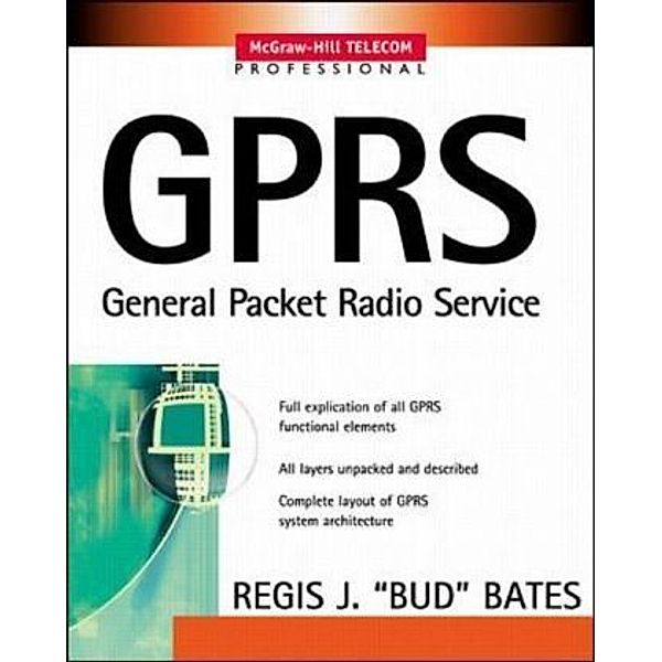 GPRS, General Packet Radio Service, Regis J. Bates