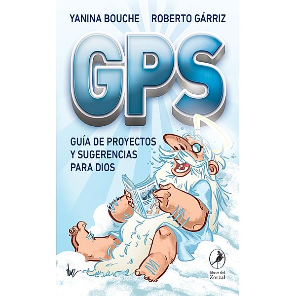 GPS, Roberto Gárriz, Yanina Bouche