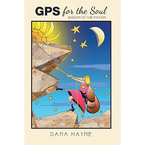 Gps for the Soul, Dana Hayne