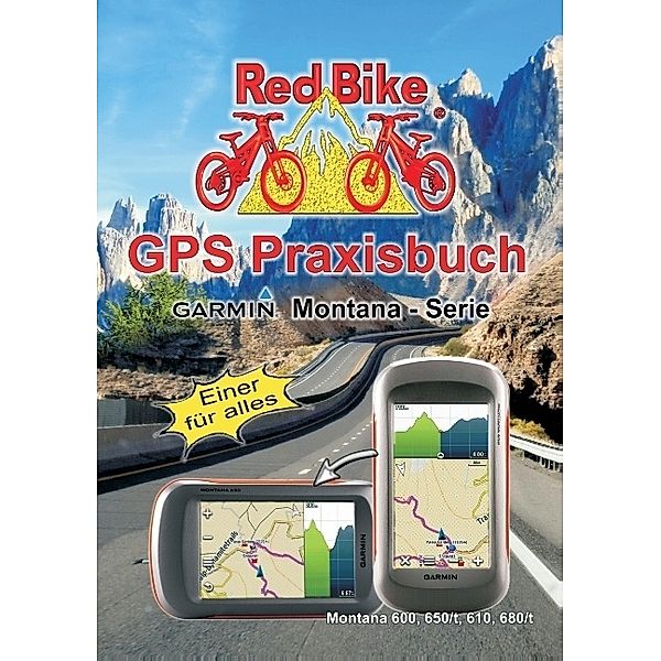 GPS Praxisbuch Garmin Montana - Serie