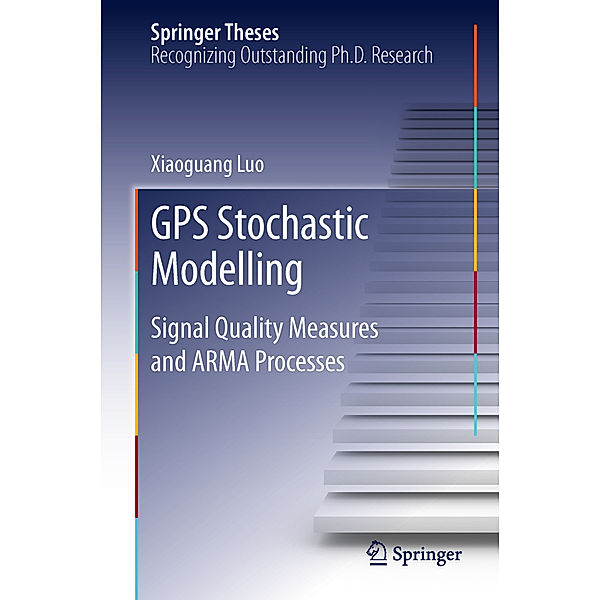 GPS Stochastic Modelling, Xiaoguang Luo