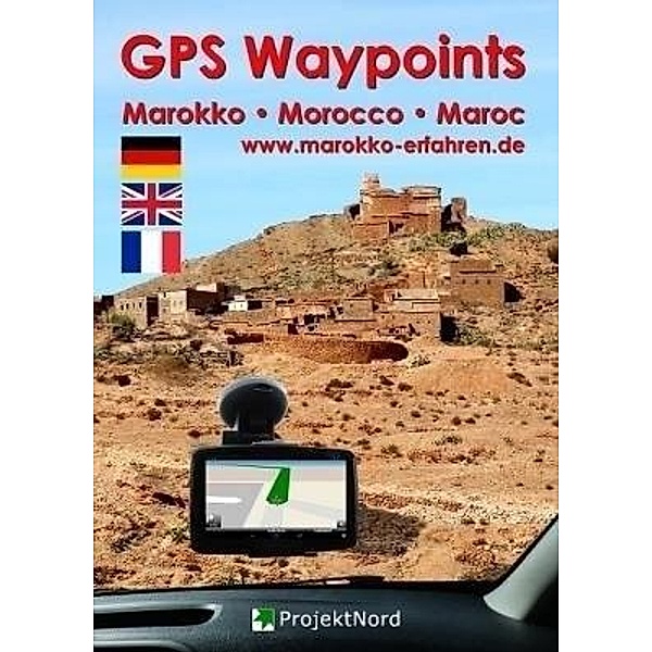 GPS Waypoints Marokko - Morocco - Maroc, Andreas Conrad