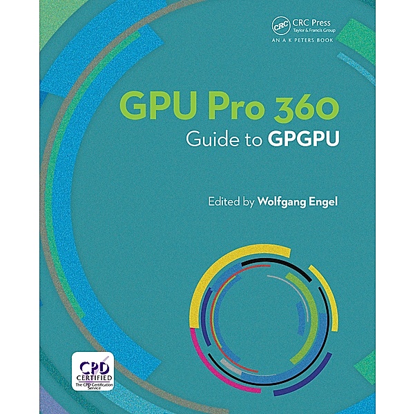 GPU PRO 360 Guide to GPGPU, Wolfgang Engel