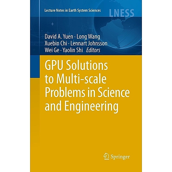 GPU Solutions to Multi-scale Problems in Science and Engineering / Lecture Notes in Earth System Sciences