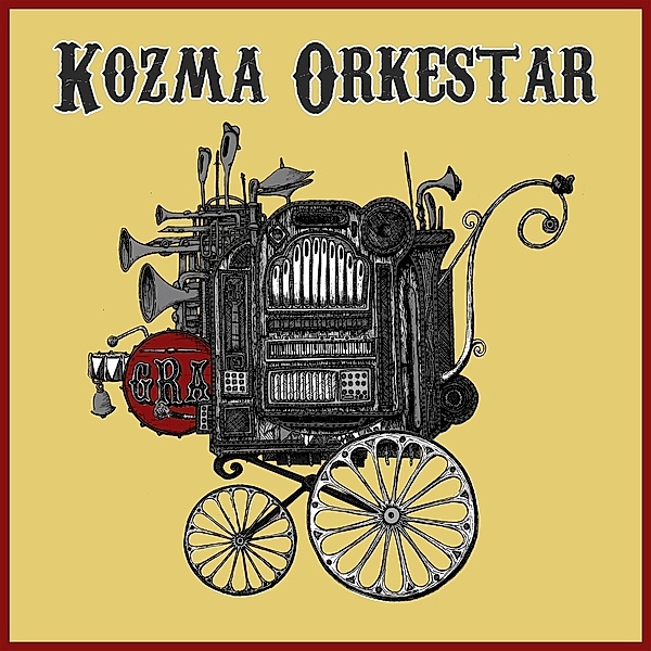 Gra, Kozma Orkestar
