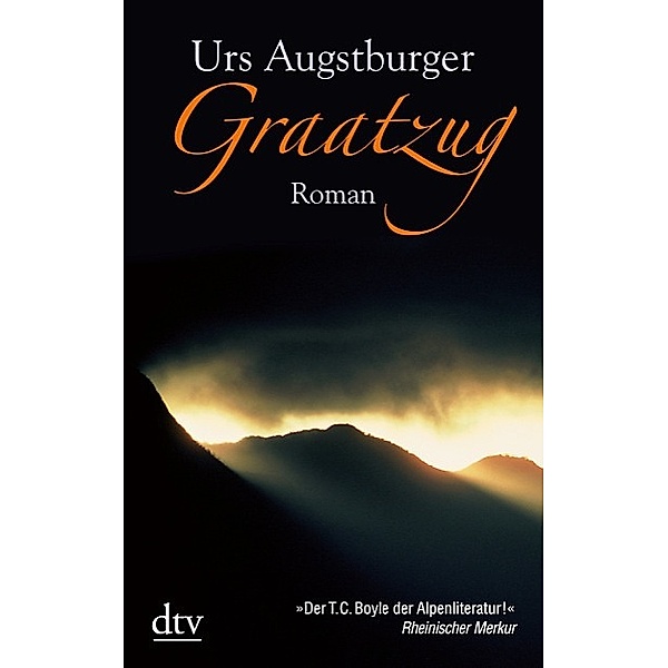 Graatzug / Bergtrilogie Bd.2, Urs Augstburger