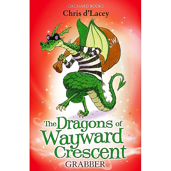 Grabber / The Dragons Of Wayward Crescent Bd.12, Chris D'Lacey