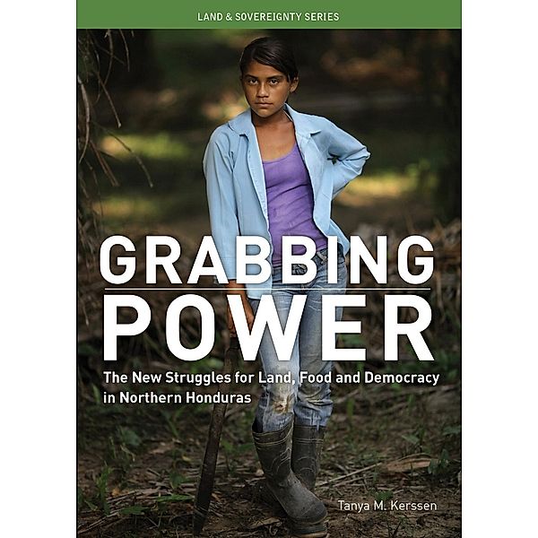 Grabbing Power, Tanya M Kerssen