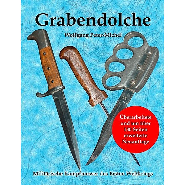 Grabendolche, Wolfgang Peter-Michel