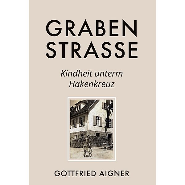 Grabenstrasse, Gottfried Aigner