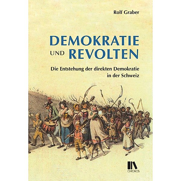 Graber, R: Demokratie und Revolten, Rolf Graber