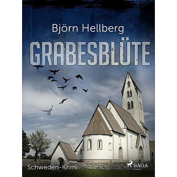 Grabesblüte - Schweden-Krimi, Björn Hellberg