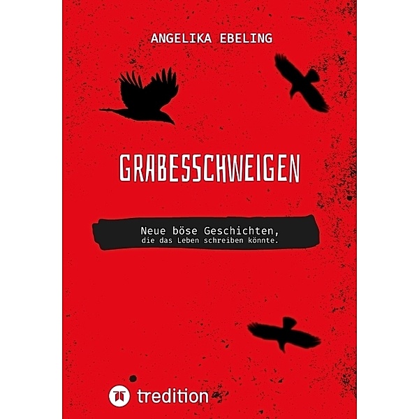 Grabesschweigen, Angelika Ebeling
