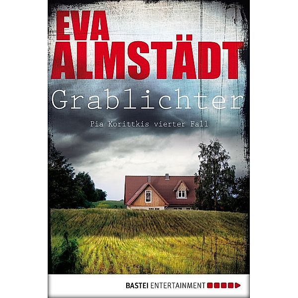 Grablichter / Pia Korittki Bd.4, Eva Almstädt