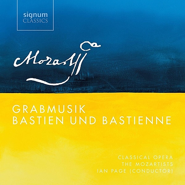 Grabmusik K 42/35a & Bastien Und Bastienne K 50, Richter, Imbrailo, Fisher, Page, The Mozartists