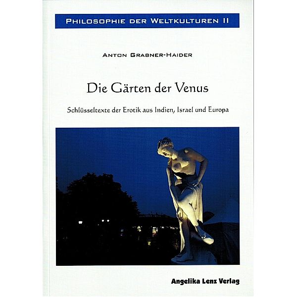 Grabner-Haider, A: Philosophe der Weltkulturen II, Anton Grabner-Haider