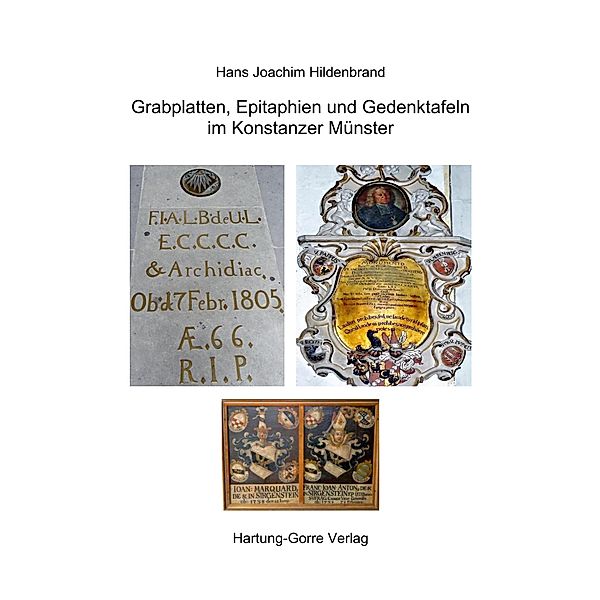Grabplatten, Epithaphien und Gedenktafeln im Konstanzer Münster, Hans Joachim Hildenbrand