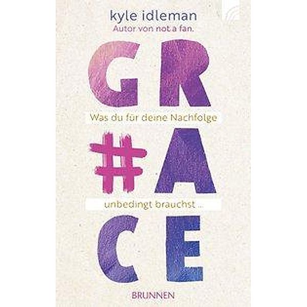 #Grace, Kyle Idleman