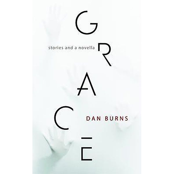 Grace, Dan Burns